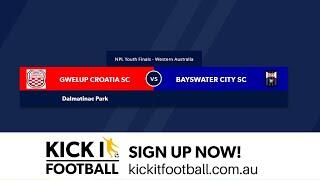 Football West NPL WA U20 Semi Final, Gwelup Croatia vs Bayswater City #FootballWest​a vs Bayswater City #FootballWest​