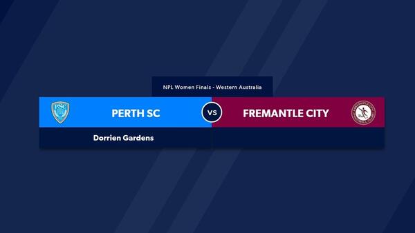Football West NPLW WA Semi Final, Perth SC vs Fremantle City Football Club #FootballWest​