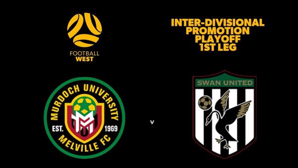 Inter Divisional Grand Final - leg 1 - Murdoch University Melville Football Club vs Swan United FC