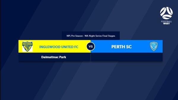 2021 Football West Night Series Final - Inglewood United FC v Perth SC