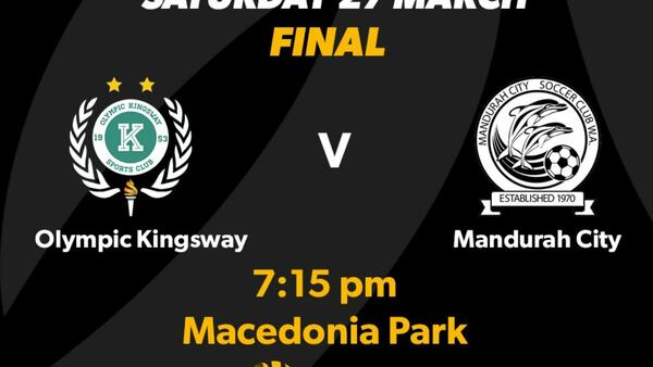 Football West Mens State League Night Series Final Olympic Kingsway v Mandurah City
