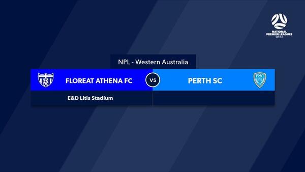 Football West NPL WA Round 3, Floreat Athena vs Perth SC