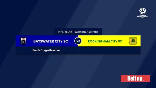 Football West NPL WA U20 Round 1, Bayswater City Soccer Club v Rockingham City #Footballwest