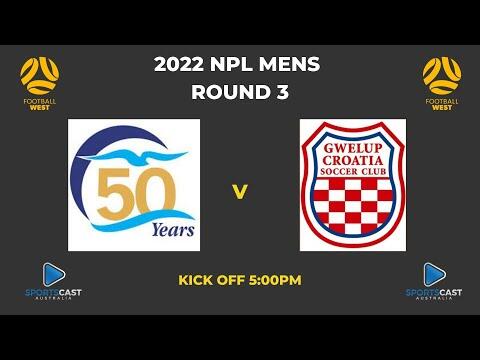 2022 NPL Mens MOTR - Round 3 Sorrento FC v Gwelup Croatia SC