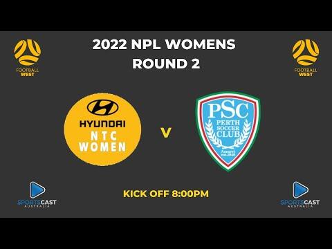 NPL WOMENS - Round 2- Hyundai NTC v Perth SC